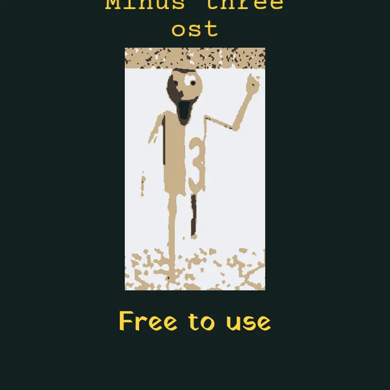 Minus three ost by @dead_air_fan