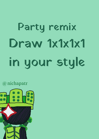 Draw 1x1x1x1x in your style