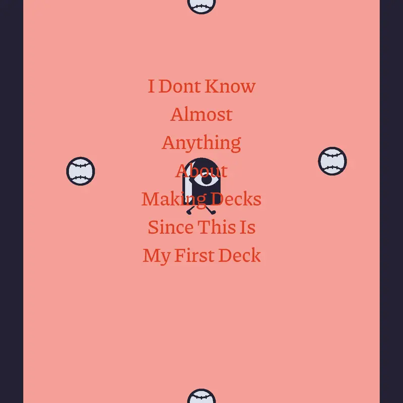 My First Deck yay :D by @KevinNew53