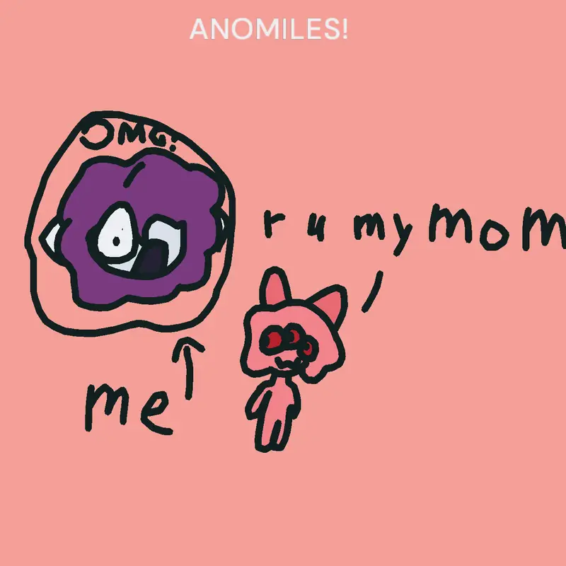 R u my mama by @LooeyFan_66