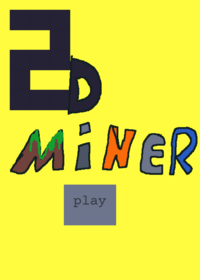 2d miner 0.1 version (the witch drugs)