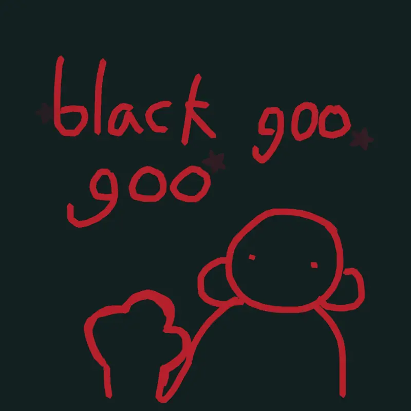 Black goo goo by @SPOOKY_Meowau