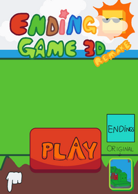 Ending Game 3D Remake!