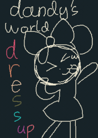 Dandy’s world dress up!