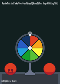 Remix And Make Your Own Wheel!