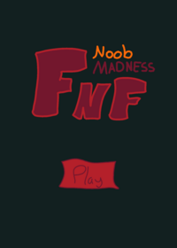 Fnf Noob Madness