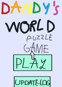 DANDYS WORLD PUZZLE!||UPDATE MUNBER ONE!||
