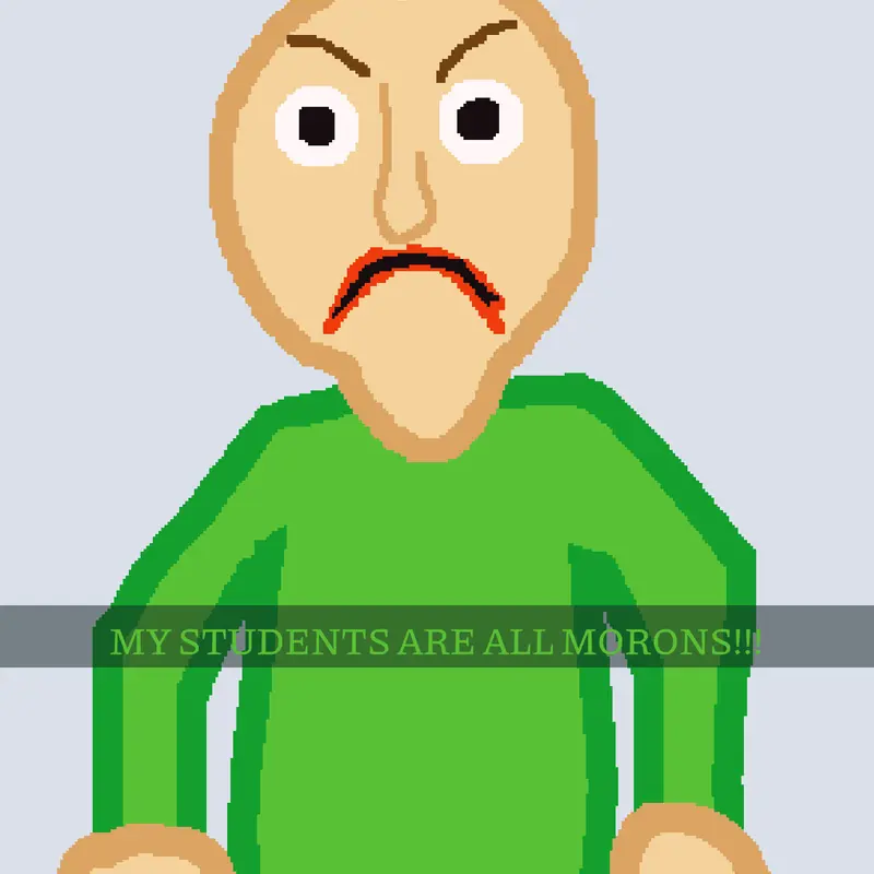 Baldi's Students are Morons by @jan_vondracek