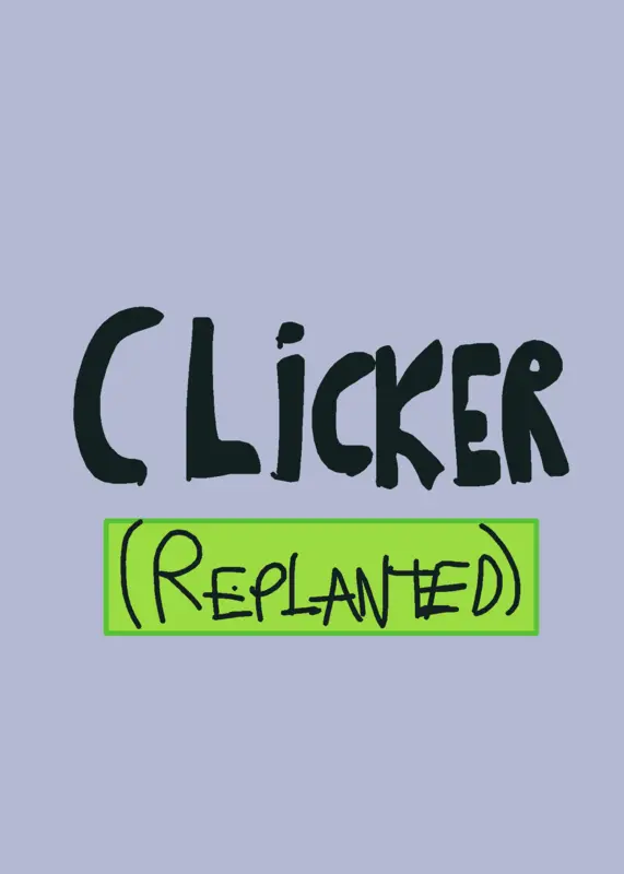 Clicker 2 - replanted by @Fonato_castle_official