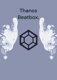 Thanos Beatbox.