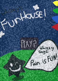Whizzys Funhouse!