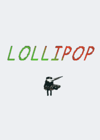 Lollipop (Unfinished)