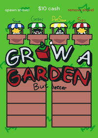 Grow a Garden (but better)