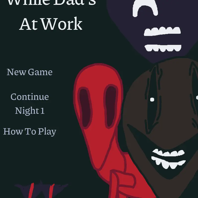 Five Nights While Dad's at Work by @KadmarKorp