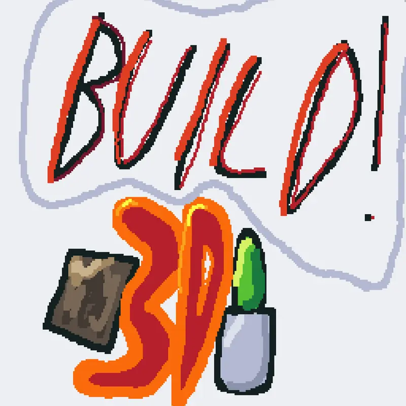 Build! 3D by @Byely