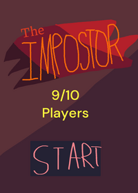 THE IMPOSTOR (9/10 people)