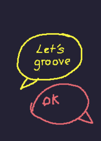Let's grovve
