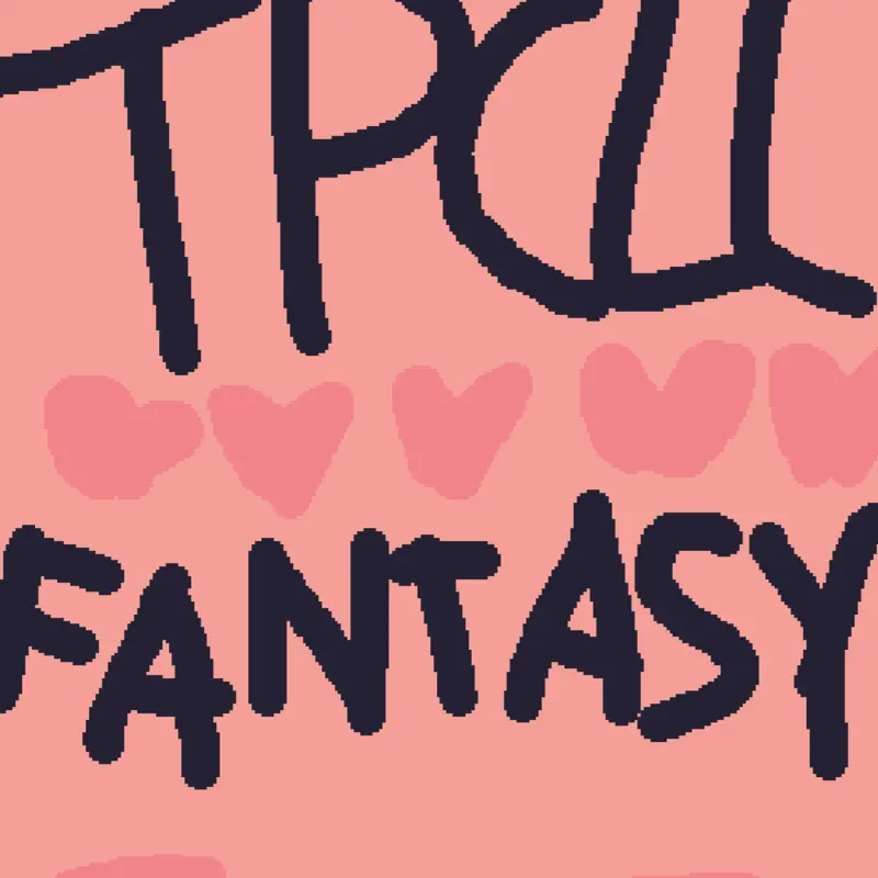 TPCLL FANTASY by @nikhhhh26