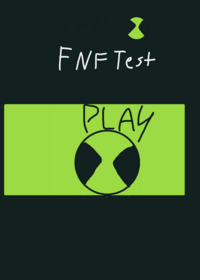 Ben 10 FNF test