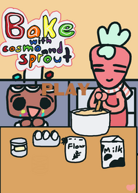 Bake with Cosmo and Sprout!