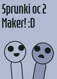 Make your own sprunki oc!