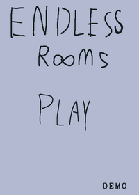 Endless rooms instead doors