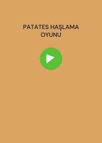 Patates haşlama oyunu