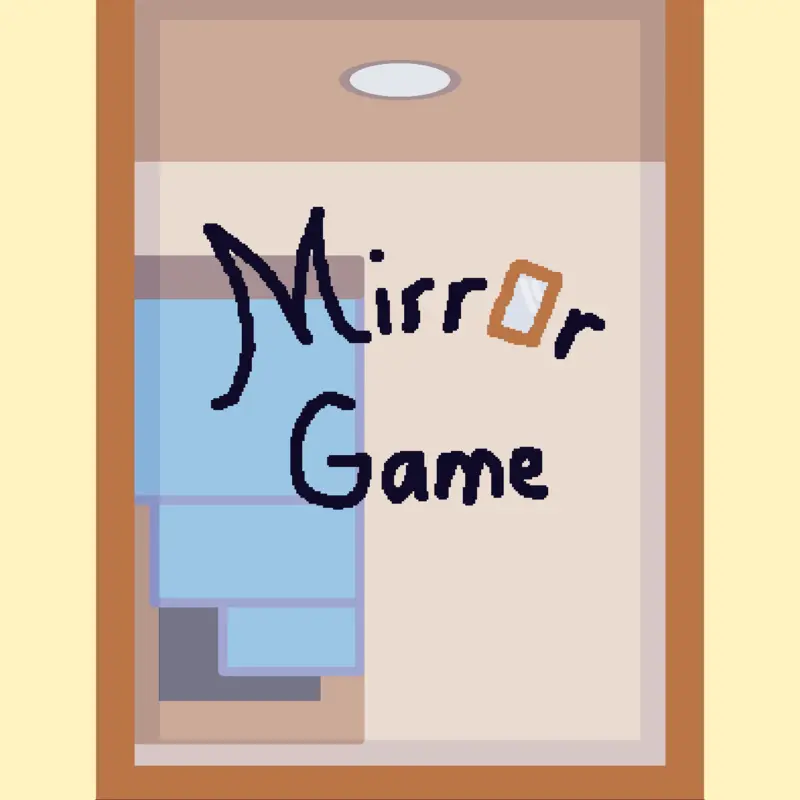 Mirror Game (Horror) by @111Brick