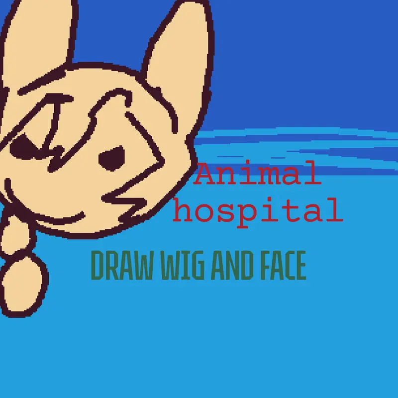DRAW animal hospital FACE WIG AND wip by @dalal-two