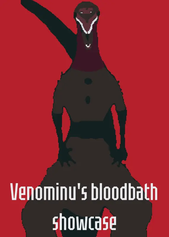 Venominu's bloodbath showcase by @Lcrandom