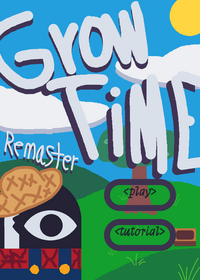 GROW TIME!