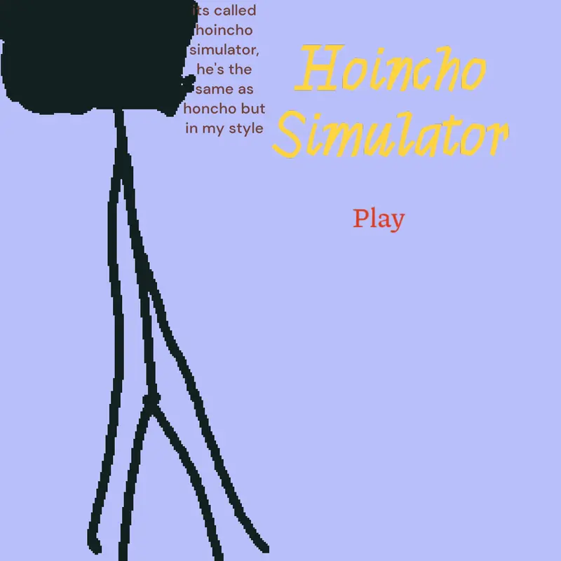 Honcho, wait no, HOINCHO simulator by @virus_faker
