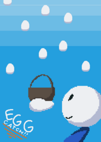 EGG CATCH!!