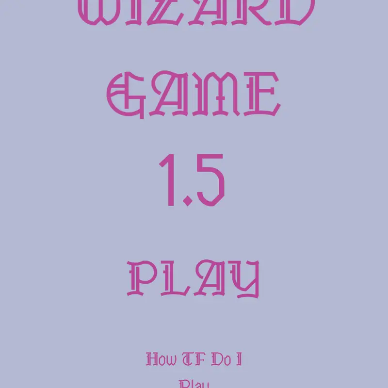 Wizard game 1.5 by @MaxFromSchoo