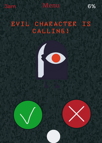 Evil character is calling