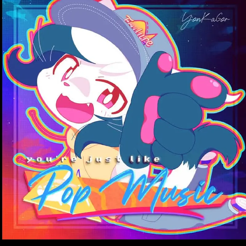 You're Just Like Pop Music by @tempurr