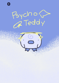psycho teddy |