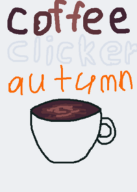 Coffee clicker AUTUMN EVENT