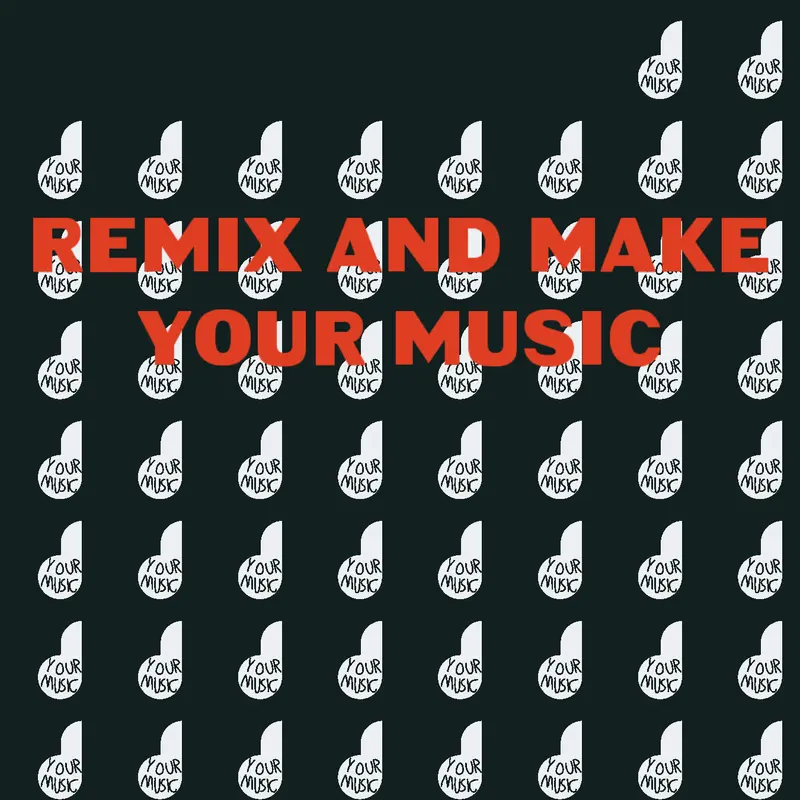 Make your music by @TheFriedOne