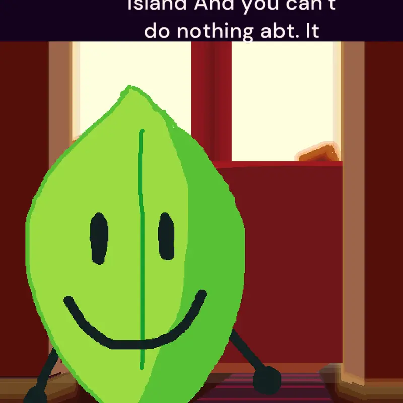 Leafy be like: by @pointy_3