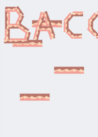 Put the bacon on the object!