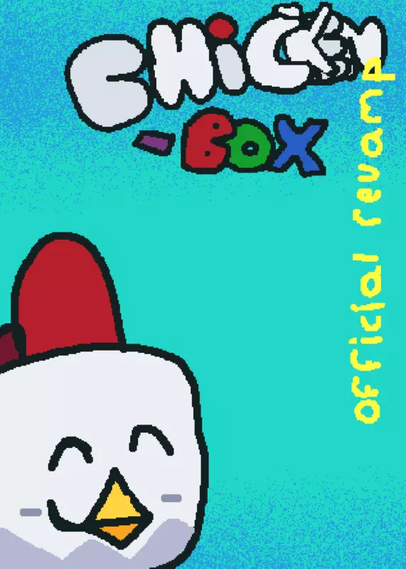 [CHICKEN-BOX  |  REVAMP] by @larrythechicken
