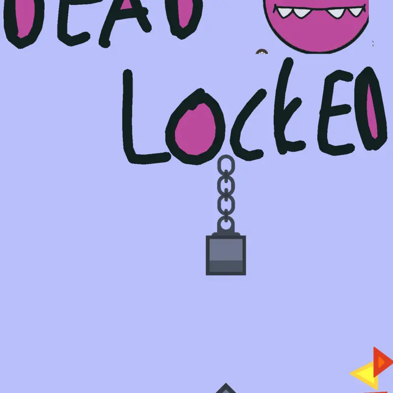 Dead locked impossible by @GDblackfire