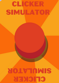 Clicker simulator!