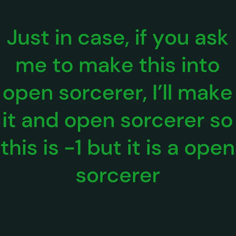 -1 but open sorcerer! by @numberlover6767E3