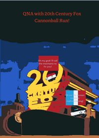 QNA with 20th Century Fox Cannonball Run!