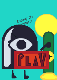 Destroy the universe