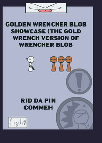 Golden Wrencher Blob