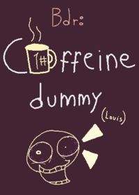 CAFFEINE DUMMY: full description, mechanics...