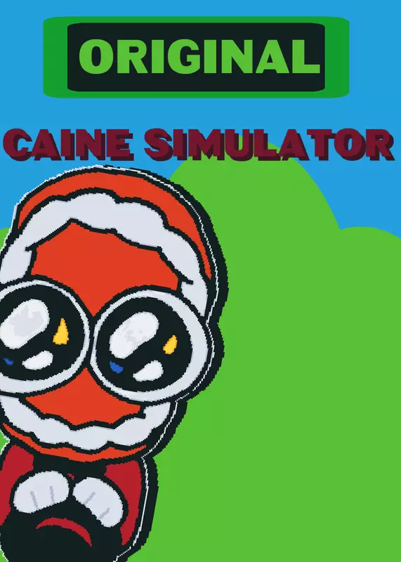 Caine Simulator by @ABO_studios_ofc